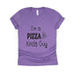 I'm A Pizza Kinda Guy Shirt - purple