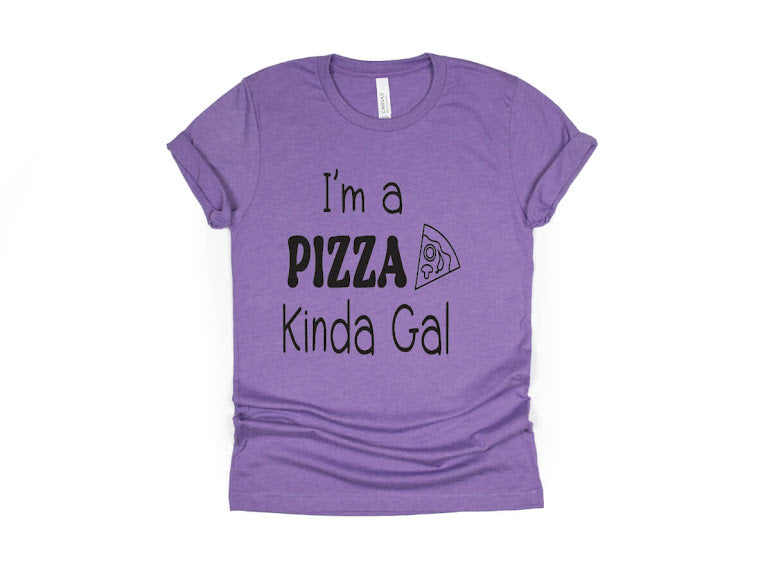 I'm a Pizza Kinda Gal Shirt - purple