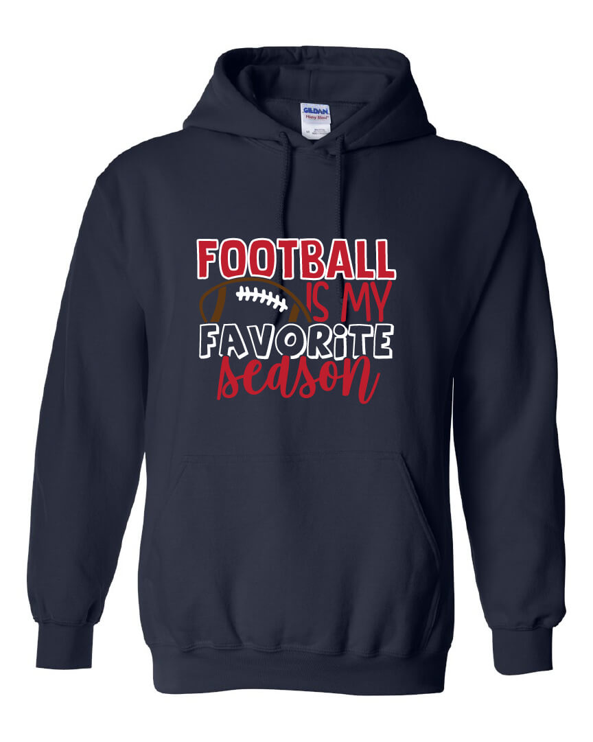 Football Is My Favorite Season Hoodie