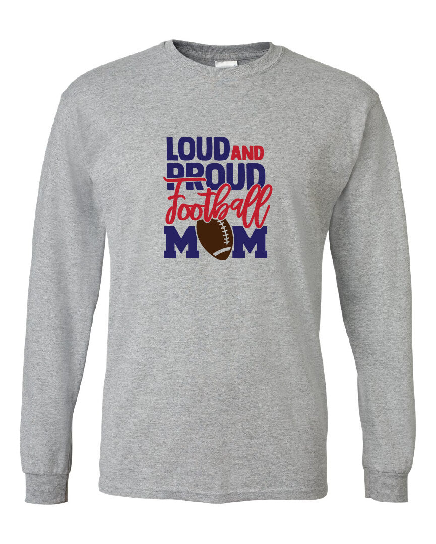 Loud And Proud Football Mom Shirt gray